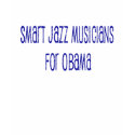 Smart Jazz Musicians For Obama t-shirts by Bobbi4Freedom Smart Jazz Musicians For Obama t-shirts