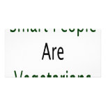 Smart People Are Vegetarians Personalized Photo Card