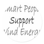 Smart People Support Wind Energy Round Sticker
