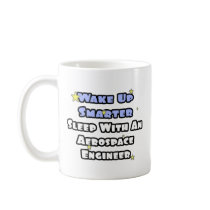 Smarter...Sleep With an Aerospace Engineer mugs