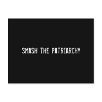 smash the patriarchy postcards by funnycustomtshirts smash the patriarchy postcards