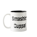 Smashin' Cuppa! Mug