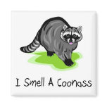 Smell A CoonAss Magnets