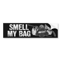 Smell My Bag bumper stickers