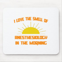 Smell of Anesthesiology in the Morning Mouse Pads