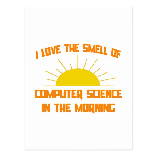 Smell of Computer Science in the Morning Post Card