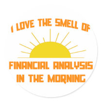 Smell of Financial Analysis in the Morning Sticker
