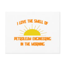 Smell of Petroleum Engineering in the Morning Postcard