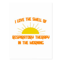 Smell of Respiratory Therapy in the Morning Postcards