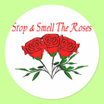 Smell The Roses stickers