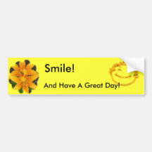 Smile and Have a Great Day Bumper Sticker