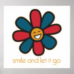 Smile and Let it Go posters