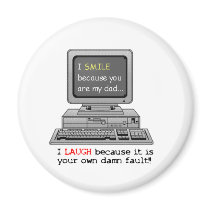 Smile because you are my Dad - Magnet by GreyWolfCreation Smile because you are my Dad - Magnet