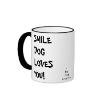 Smile DOG loves you mugs