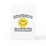 Smile If You Love a Cardiologist