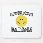 Smile If You Love a Cardiologist Mouse Pad