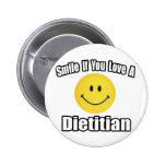 Smile If You Love A Dietitian Pin