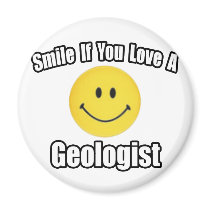 Smile If You Love a Geologist magnets by geologistshirts Smile If You Love a Geologist magnets