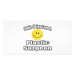 Smile If You Love A Plastic Surgeon Photo Greeting Card