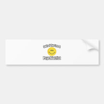 Smile If You Love a Psychiatrist Bumper Stickers