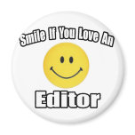 Smile If You Love an Editor magnets