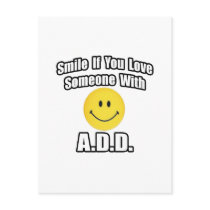 Smile If You Love Someone With A.D.D Post Cards