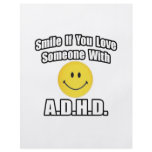 Smile If You Love Someone With A.D.H.D Flyers