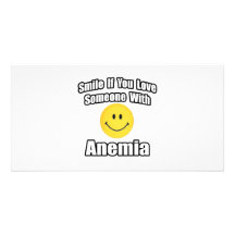 Smile If You Love Someone With Anemia Photo Card