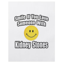 Smile If You Love Someone With Kidney Stones flyers by Kidney_Stone_Shirts Smile If You Love Someone With Kidney Stones flyers