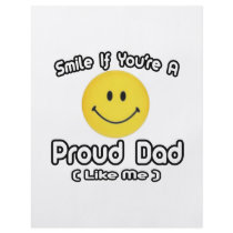 Smile If You're a Proud Dad (Like Me) flyers