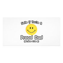 Smile If You're a Proud Dad (Like Me) photo cards by Proud_Dad_Shirts Smile If You're a Proud Dad (Like Me) photo cards