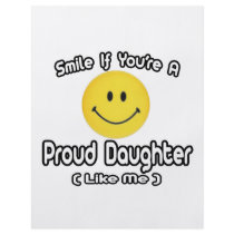 Smile If You're a Proud Daughter (Like Me) flyers by Daughter_Shirts Smile If You're a Proud Daughter (Like Me) flyers