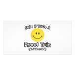 Smile If You're a Proud Twin (Like Me) Custom Photo Card