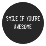 smile if you're awesome stickers