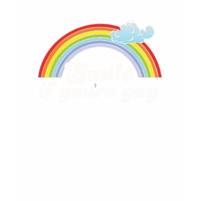 Smile if you're gay t-shirt