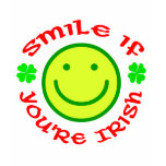 Smile if you're Irish /2 Shirt Smile if you're Irish /2 Shirt