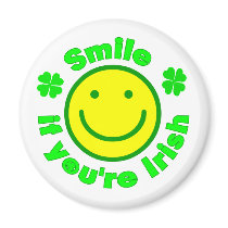 Smile if you're Irish /6 Fridge Magnets
