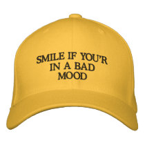 SMILE IF YOU'RIN A BAD MOOD embroidered hats