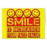 SMILE IT INCREASES YOUR FACE VALUE CARDS