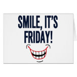 Smile, It's Friday! Cards