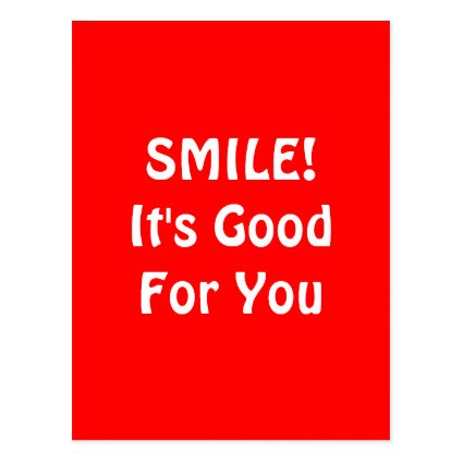 SMILE! It's Good For You. Red. Postcard