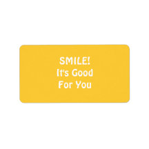 SMILE! It's Good For You. Yellow. Personalized Address Label