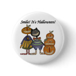 Smile It's Halloween Buttons