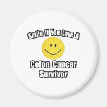 Smile...Love a Colon Cancer Survivor Refrigerator Magnet