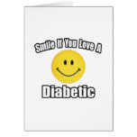 Smile...Love a Diabetic cards