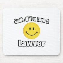 Smile...Love a Lawyer mousepads by lawyershirts Smile...Love a Lawyer mousepads