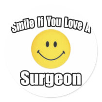 Smile...Love a Surgeon stickers