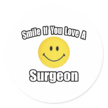 Smile...Love a Surgeon stickers