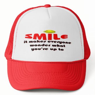 Smile - Make people wonder what your up to hat