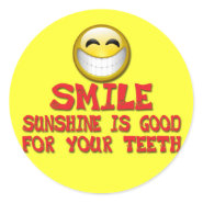 SMILE SUNSHINE IS GOOD FOR YOUR TEETH sticker